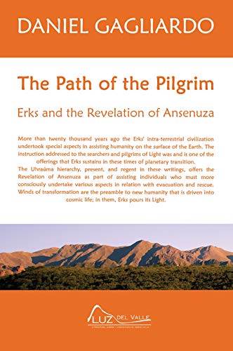 The Path of the Pilgrim: Erks and the Revelation of Ansenuza