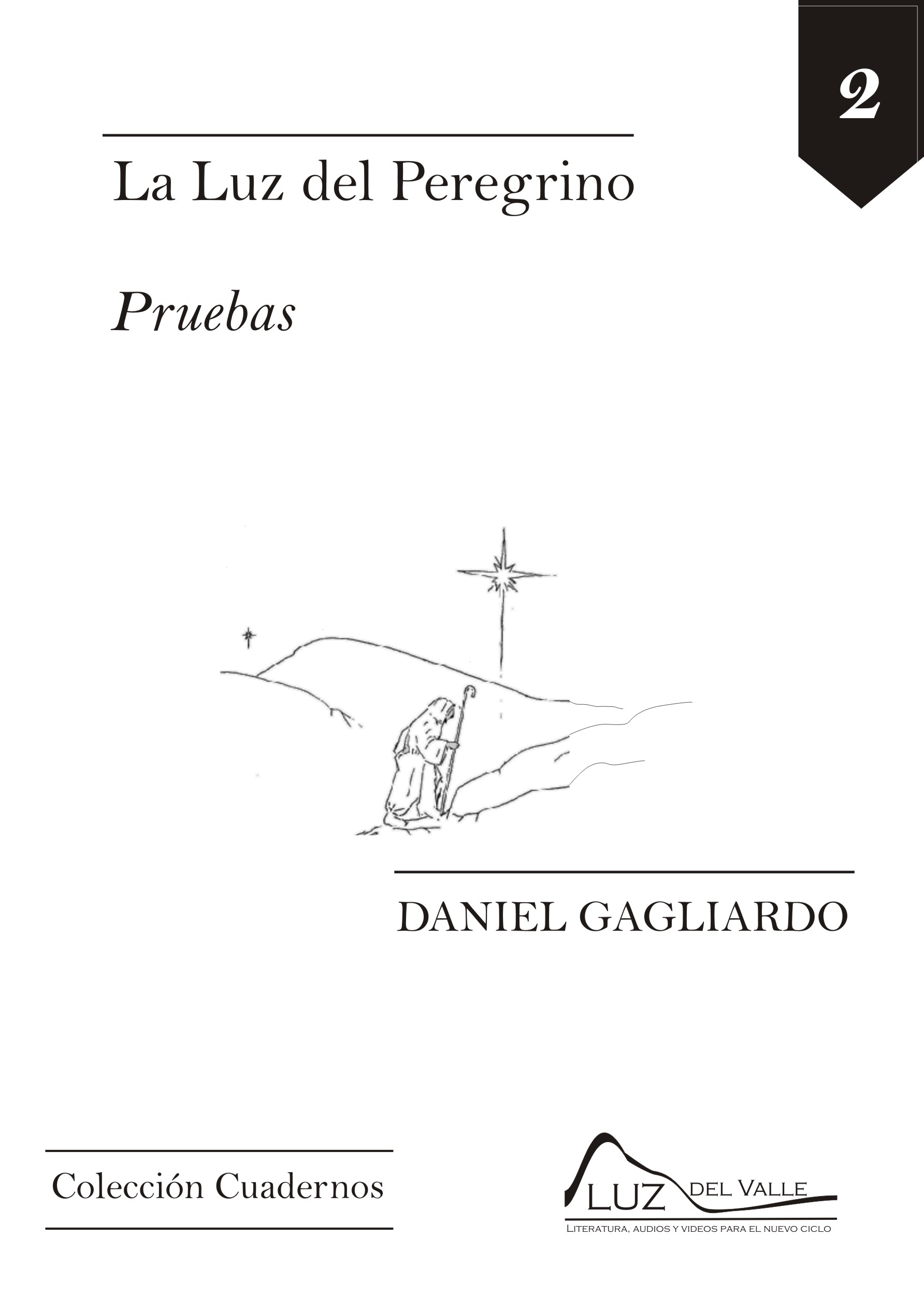 Colección Cuadernos, La Luz del Peregrino